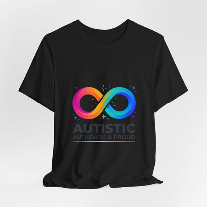 Autistic Authentic & Proud Tee | neurodiversity, autistic pride