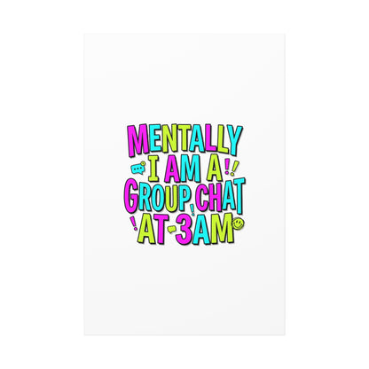Mentally I Am A Group Chat At 3AM Canvas | meme-core, brainrot humor