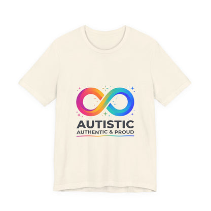Autistic Authentic & Proud Tee | neurodiversity, autistic pride