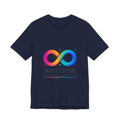 Autistic Authentic & Proud Tee | neurodiversity, autistic pride
