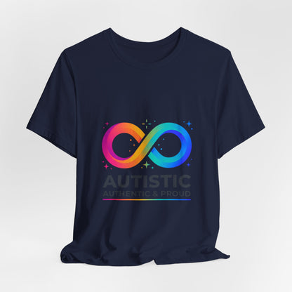 Autistic Authentic & Proud Tee | neurodiversity, autistic pride