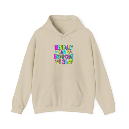 Mentally in a Group Chat at 3AM Hoodie | meme shirt, brainrot humor