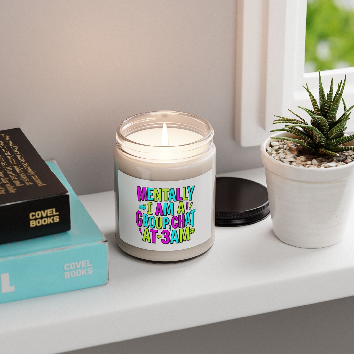 Mentally I Am A Group Chat at 3AM Candle | meme-core, cringe-core soy candle